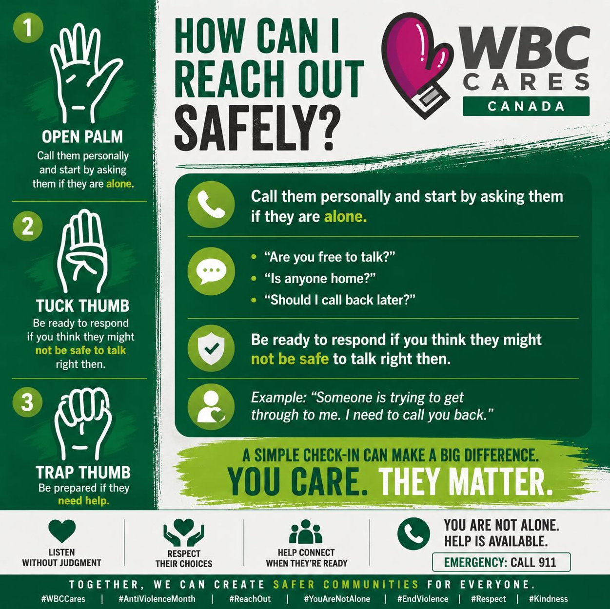 HOW CAN I REACH OUT SAFELY?
